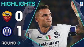 ROMAINTER 01  HIGHLIGHTS  Martinez wins it for Inter  Serie A 202425 [upl. by Iney511]