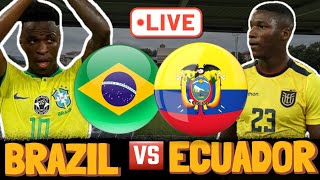 Brasil x Equador AO VIVO COM IMAGENS  Eliminatórias da Copa do Mundo  2026  Jogo AO VIVO Agora [upl. by Erolyat735]