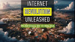 Starlinks Nigeria Takeover 29000 Acres for Internet Revolution [upl. by Aicirtak]