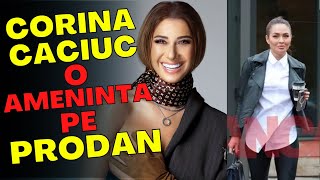 CORINA CACIUC Iubita Lui Reghe ATACURI DURE Catre ANAMARIA PRODAN  SCANDALUL DE ABIA INCEPE [upl. by Onailerua459]