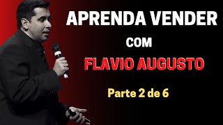 Curso de vendas com Flavio Augusto parte 26  AÚDIO [upl. by Eisnyl]