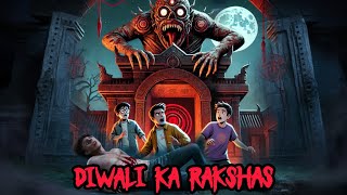 Diwali ka Rakshas  Diwali Horror Story  Horror Stories In Hindi  Real incident based [upl. by Adnilre]