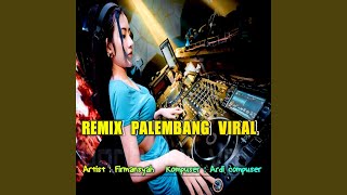 Remix Palembang Viral [upl. by Ertnom576]