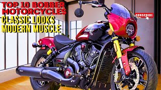 2024s Top 10 Bobber Motorcycles Classic Looks Modern Muscle [upl. by Sandra]