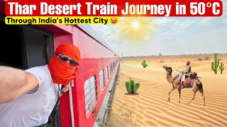 Thar Desert Train Journey in 50°C🌡️ through Indias Hottest City 🥵 [upl. by Romilda]