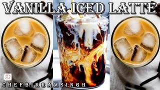 Iced Vanilla Latte At Home  How To Make A Starbucks Iced Vanilla Latte  Vanilla Latte  Cook Show [upl. by Parshall]