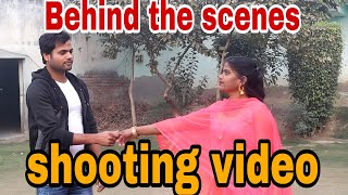 bhojpuri Behind the Scenes देखिए भोजपुरी शूटिंग कैसे होती है Gorelalpyare Chandni Chanchal [upl. by Rrats]