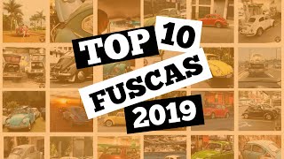 TOP10 FUSCAS  OS MELHORES VOLKS DE 2019 [upl. by Aleiram]