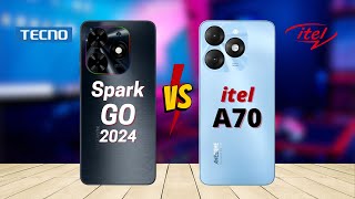 Tecno Spark GO 2024 vs Itel A70 [upl. by Lleinad323]