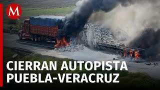 Choque múltiple provoca incendio en la autopista PueblaVeracruz cierran vialidad [upl. by Rickert480]