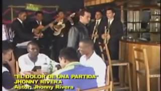 El Dolor de una partida  Jhonny Rivera Video Oficial [upl. by Hettie]