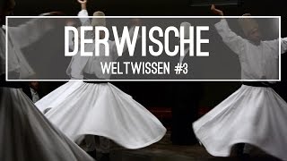 WeltWissen 3  DERWISCHE [upl. by Sharai]