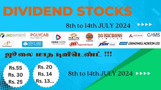 July Dividends  8th to 14th July 2024  ஜூலை மாதம் டிவிடெண்ட் தரும் பங்குகள்  பகுதி 2 [upl. by Lesirg]