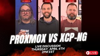 Proxmox VE vs XCPng A Live Discussion with Tom Lawrence LAWRENCESYSTEMS and 45Drives [upl. by Loomis]