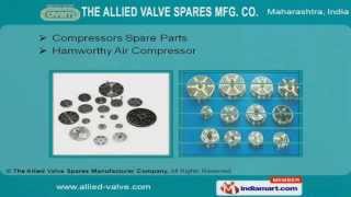 Compressors Spare Parts by The Allied Valve Spares Manufacturer Company Mumbai [upl. by Owiat243]