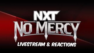 NXT No Mercy 2024 PLE Live Watch Along REACTION [upl. by Deloris]