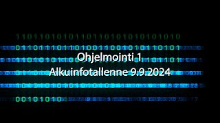 Ohjelmointi 1  Alkuinfo Syksy 2024 [upl. by Kreindler520]