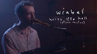 Wrabel  hurts like hell piano version live from the village [upl. by Blaise246]