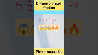 Division of mixed fractions  short maths viralshort [upl. by Quick]