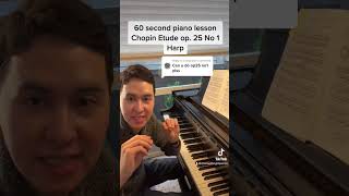 Chopin Etude Op 25 No 1 Aeolian Harp  60 Second Piano Lesson [upl. by Broder377]