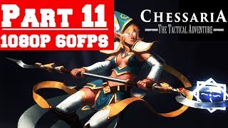 Chessaria The Tactical Adventure  Walkthrough Gameplay Part 11  No Commentary PC [upl. by Meggy]