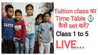 Tuition par बच्चों का time table kaise set karein daily tuition par bacchon ko kitne subject padaye [upl. by Atiuqa]