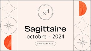 Horoscope Sagittaire ♐️ Octobre 2024 🥨 par Christine Haas [upl. by Eyahs48]