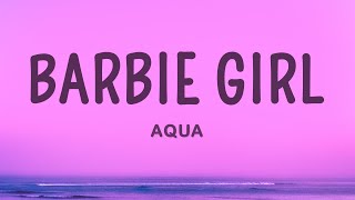 Aqua  Barbie Girl Lyrics [upl. by Airitak305]