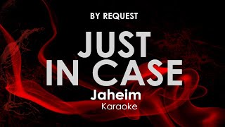 Just in Case · Jaheim karaoke [upl. by Kreager]