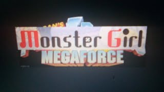 Monster Girl Megaforce [upl. by Uyerta]