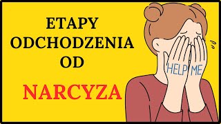 ETAPY DETOKSYKACJI OD NARCYZA Jakie etapy Cię czekają kiedy odchodzisz od narcyza [upl. by Strepphon]