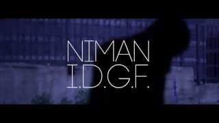 Niman  IDGF prod by Niman official video [upl. by Adnalue551]