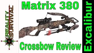 Matrix 380 Excalibur Crossbow Review The Zombie Killer [upl. by Emory]