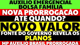 ðŸ’° NOVA PRORROGAÃ‡ÃƒO AUXÃLIO EMERGENCIAL BOLSA FAMÃLIA NOVOS VALORES FONTE DO GOVERNO REVELA PLANOS [upl. by Kcirre]