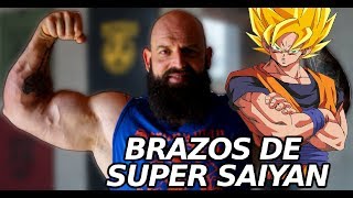 BRAZOS DE SUPER SAIYAN  NUEVO ENTRENO DE BRAZOS [upl. by Nilreb]