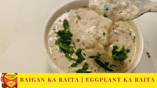 Baigan Ka Raita  Eggplant with Yoghurt [upl. by Netti]