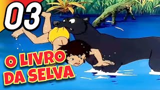 O LIVRO DA SELVA  Episódio 3  Português  The Jungle Book [upl. by Tana]