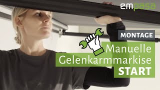 Markise montieren und einstellen – Manuelle Gelenkarmmarkise START  empasa [upl. by Quenby856]