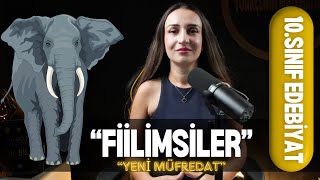 10SINIF EDEBİYAT FİİLİMSİLER YAZILI HAZIRLIK 10SINIFEDEBİYATFİİLİMSİLERKONUANLATIMI FİİLİMSİLER [upl. by Wolfram]