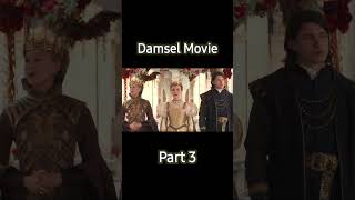 Damsel full movie in hindi part 3 short [upl. by Ttezzil]