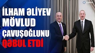 Prezident İlham Əliyev Türkiyənin sabiq xarici işlər naziri Mövlud Çavuşoğlunu qəbul edib [upl. by Anayit]