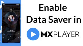 How to Enable Data Saver in MX Player App [upl. by Meirrak625]