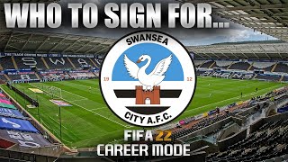 FIFA 22  Who To Sign For SWANSEA CITY CAREER MODE [upl. by Acey]