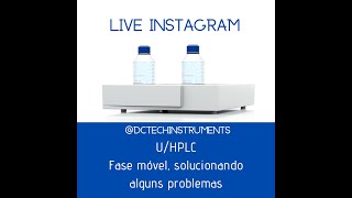 Live HPLC UHPLC Fase móvel solucionando alguns problemas [upl. by Athalee]