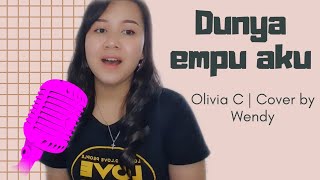 Dunya Empu Aku  Olivia C  Cover By Wendy [upl. by Wichman]