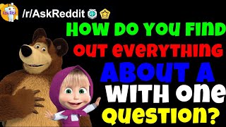 How do you find out everything about a person with one question Best Reddit [upl. by Meela]