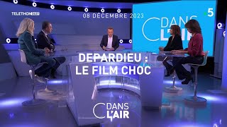 Depardieu  le film choc  cdanslair du 08122023 [upl. by Edric595]