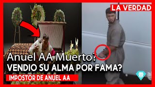 LA VERDAD ¿ANUEL AA Vendio su alma al diablo y murio Anuel AA es reemplazado por un impostor [upl. by Patience]