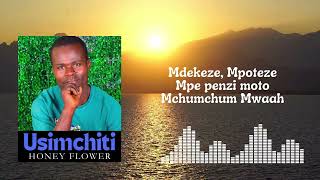 USIMCHITI OFFICIAL LYRICS HONEY FLOWER FT ZACKY CLASSIC [upl. by Cal642]