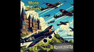 Call In The Planes  Rogue Towers  E14 [upl. by Ahsinauj]